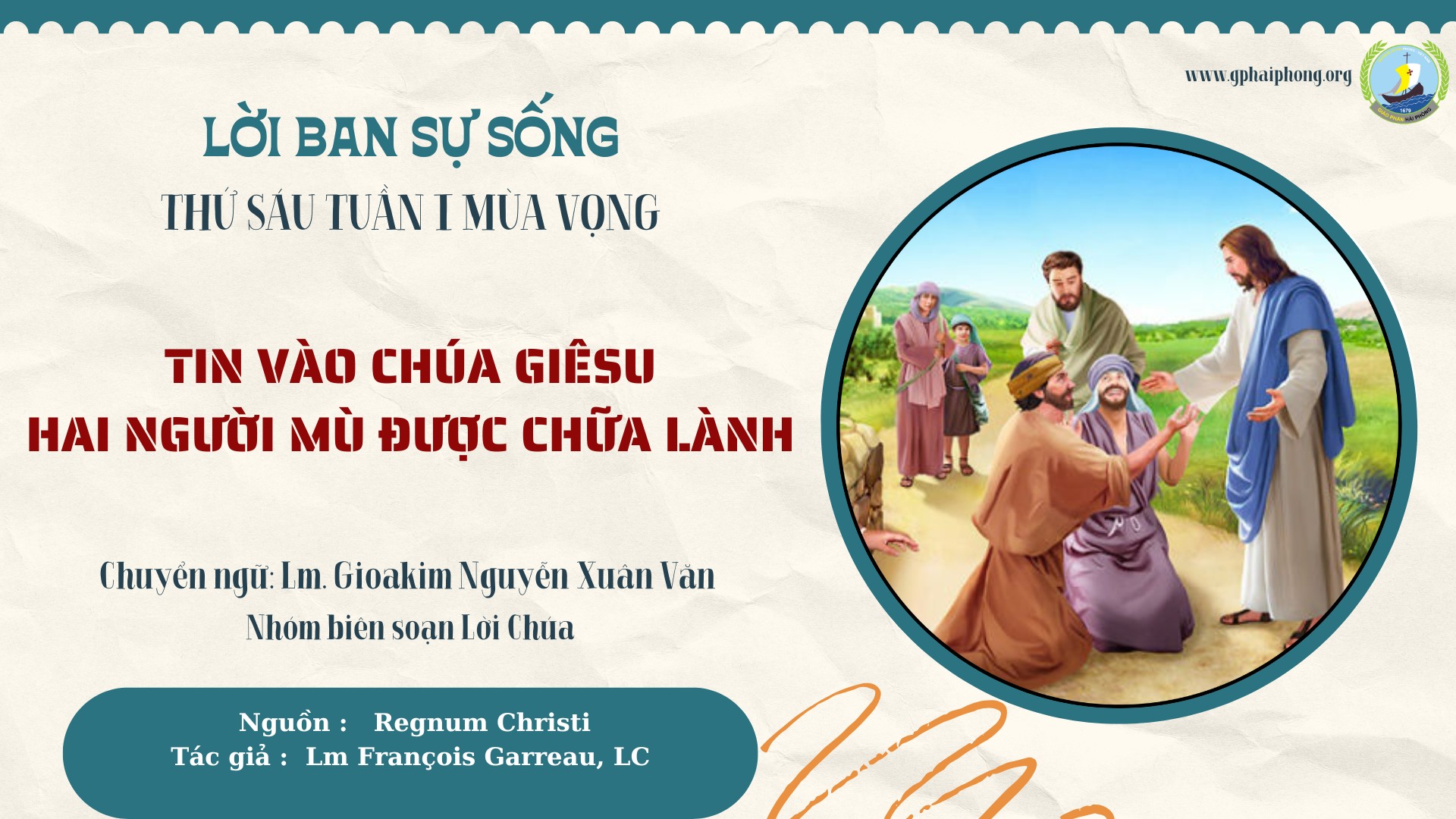 Lời ban Sự sống: Tin vào Chúa Giêsu, hai người mù được chữa lành_Thứ Sáu Tuần I Mùa vọng